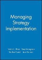 Flood, Patrick C. (University of Limerick) Dromgoo Flood, Patrick C. Dromgoole Flood, Stephen Carroll, Stephen (University of Maryland) Carroll, Stephen J. Carroll... - Managing Strategy Implementation