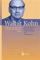 M. Scheffler, Matthia Scheffler, Matthias Scheffler, Weinberger, Weinberger, P. Weinberger... - Walter Kohn