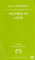 D.H. Lawrence, David H. Lawrence, David Herbert Lawrence - Women in love