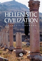 Chamoux, F Chamoux, Francois Chamoux, Francois (Formerly University of Paris-So Chamoux, Chamoux Francois - Hellenistic Civilization