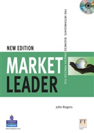 D. Kent Cotton, John Rogers - Market Leader. New Edition - Pre-Intermediate: New market leader pre int practice