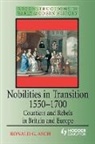 Ronald Asch, Ronald G. Asch, Asch Ronald, Ronald G. Ash - Nobilities in Transition 1550-1700