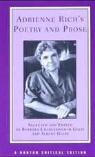 Adrienne Rich, Adrienne Cecile Rich, Albert Gelpi, Barbara Charlesworth Gelpi - Poetry and Prose