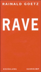 Rainald Goetz - Rave