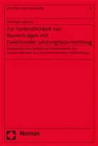 Christoph Labrenz - Zur Verbindlichkeit von Bauverträgen mit Funktionaler Leistungsbeschreibung