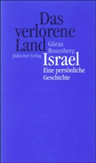Göran Rosenberg - Das verlorene Land