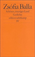 Zsofia Balla, Zsófia Balla - Schönes, trauriges Land