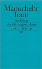 Manuchehr Irani - Der König der Schwarzgewandeten