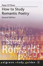 &amp;apos, Paul flinn, O&amp;apos, Paul O'Flinn, Paul O''flinn - How to Study Romantic Poetry