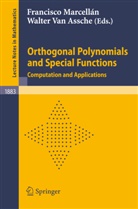 Walter van Assche, Francisco J. Marcellán, Francisc Marcellàn, Francisco Marcellàn, Van Assche, Van Assche... - Orthogonal Polynomials and Special Functions