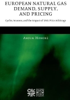 Anouk Honore, Anouk ( Honore, Anouk (Research Fellow Honore, Honore Anouk - European Natural Gas Demand, Supply, and Pricing