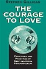Stephen Gilligan, Stephen G. Gilligan - The Courage to Love