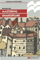 Richard Gill, Gill Richard - Mastering Shakespeare