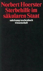 Norbert Hoerster - Sterbehilfe im säkularen Staat