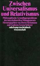 Andrea Georg Scherer, Andreas Georg Scherer, Andreas Georg Scherer, Steinmann, Steinmann, Horst Steinmann - Zwischen Universalismus und Relativismus