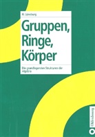 Heinz Lüneburg - Gruppen, Ringe, Körper