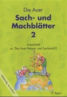 Steffen Wittkowske - Das Auer Heimat- und Sachbuch, Ausgabe Bayern: Sach- und Machblätter, 2. Jahrgangsstufe, Arbeitsheft