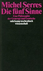 Michel Serres - Die fünf Sinne