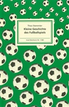Theo Stemmler - Kleine Geschichte des Fußballspiels