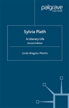 L Wagner-Martin, L. Wagner-Martin, Linda Wagner-Martin - Sylvia Plath