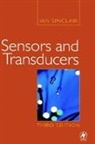 Ian Sinclair, Ian (Long-Standing Technical Author Sinclair, Ian Robertson Sinclair, Sinclair Ian - Sensors and Transducers