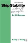 Bryan Barrass, Bryan (International Maritime Consultant Barrass, Bryan (International maritime consultant and lecturer in marine technology at Liverpool John Moores University Barrass, Barrass Bryan, John F. Kemp, John Frederick Kemp... - Ship Stability: Notes and Examples