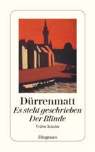 Friedrich Dürrenmatt - Es steht geschrieben / Der Blinde