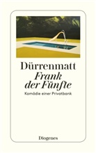 Friedrich Dürrenmatt - Frank der Fünfte