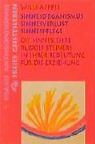 Willi Aeppli, Georg Glöckner, Georg Kniebe - Sinnesorganismus, Sinnesverlust, Sinnespflege