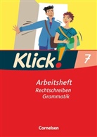 Mario Böhme, Marion Böhme, Heidrun Stahn, Ma Kolbe-Schwettmann, Martin Kolbe-Schwettmann, Martina Kolbe-Schwettmann... - Klick! Deutsch, Ausgabe Westliche Bundesländer: Klick! Deutsch - Ausgabe 2007 - 7. Schuljahr