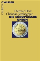 Her, Dietma Herz, Dietmar Herz, Jetzlsperger, Christian Jetzlsperger - Die Europäische Union
