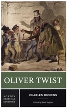 Charles Dickens, Fred Kaplan, Fred Kaplan - Oliver Twist