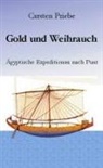 Carsten Priebe - Gold und Weihrauch