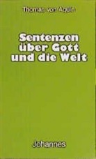 Thomas von Aquin, Jose Pieper, Josef Pieper - Sentenzen über Gott und die Welt