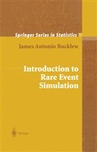 James Bucklew, James Antonio Bucklew - Introduction to Rare Event Simulation