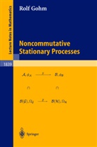R. Gohm, Rolf Gohm - Noncommutative Stationary Processes