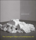 Buskirk, Martha Buskirk, Buskirk Martha - The Contingent Object of Contemporary Art