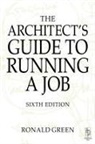 Hugh Casson, Ronald Green - Architect''s Guide to Running a Job