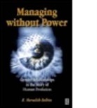 R Meredith Belbin, R. Meredith Belbin, R.m. Belbin - Managing Without Power