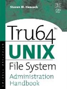 Fesler Susan Hancock, Steve Hancock, Steven Hancock - Tru64 Unix File System Administration Handbook