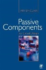 Ian Sinclair, Sinclair Ian - Passive Components for Circuit Design