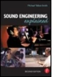 Talbot-Smith, Michael Talbot-Smith, Michael (Freelance audio consultant and technical writer. Formerly an audio engineer trainer at BBC Wood Norton.) Talbot-Smith, Talbot-Smith Michael - Sound Engineering Explained