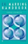 Dave Lohbeck, Dave (Dave Lohbeck Has Extensive Training Lohbeck, Dave (Dave Lohbeck has extensive training experience in compliance Lohbeck, David Lohbeck, Lohbeck Dave - Ce Marking Handbook