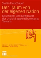 Stefan Fleischauer - Der Traum von der eigenen Nation