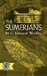 C. Leonard Woolley, Charles Leonard Woolley - The Sumerians