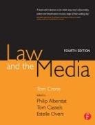 Tom Crone, Tom (Legal Manager of News International plc Crone, Crone Tom, Estelle Overs, Philip Alberstat, Alberstat Philip... - Law and the Media