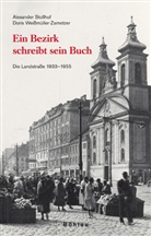 Alexander Stollhof, Doris Weißmüller-Zametzer - Ein Bezirk schreibt sein Buch