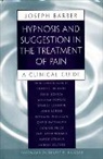 Joseph Barber, Joseph Barver, et Al, Joseph Barber - Hypnosis and Suggestion in the Treatment of Pain