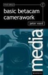 Peter Ward - Basic Betacam Camerawork