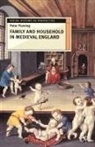 Peter Fleming - Family and Household in Medieval England